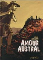 Belle comédie romantique, Amour austral est signé Jan Bauer aux éditions Warum, décrypté par Comixtrip le site BD de référence