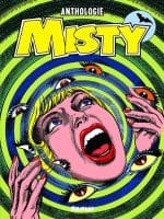 Anthologie Misty aux éditions Delirium décrypté sur Comixtrip, le site BD de référence